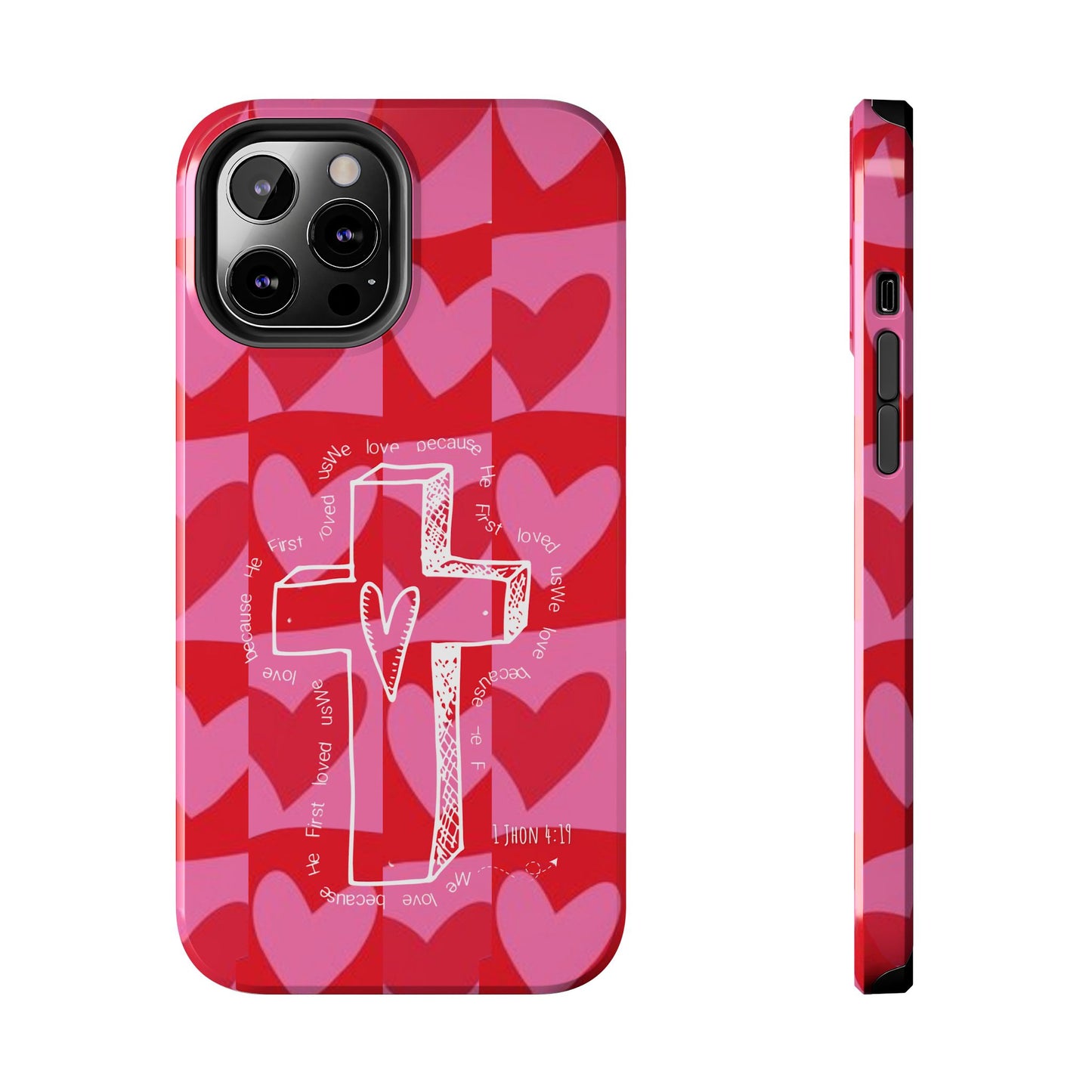 Phone Case - Faith-Filled Valentine's Day Collection Inspired by 1 John 4:19