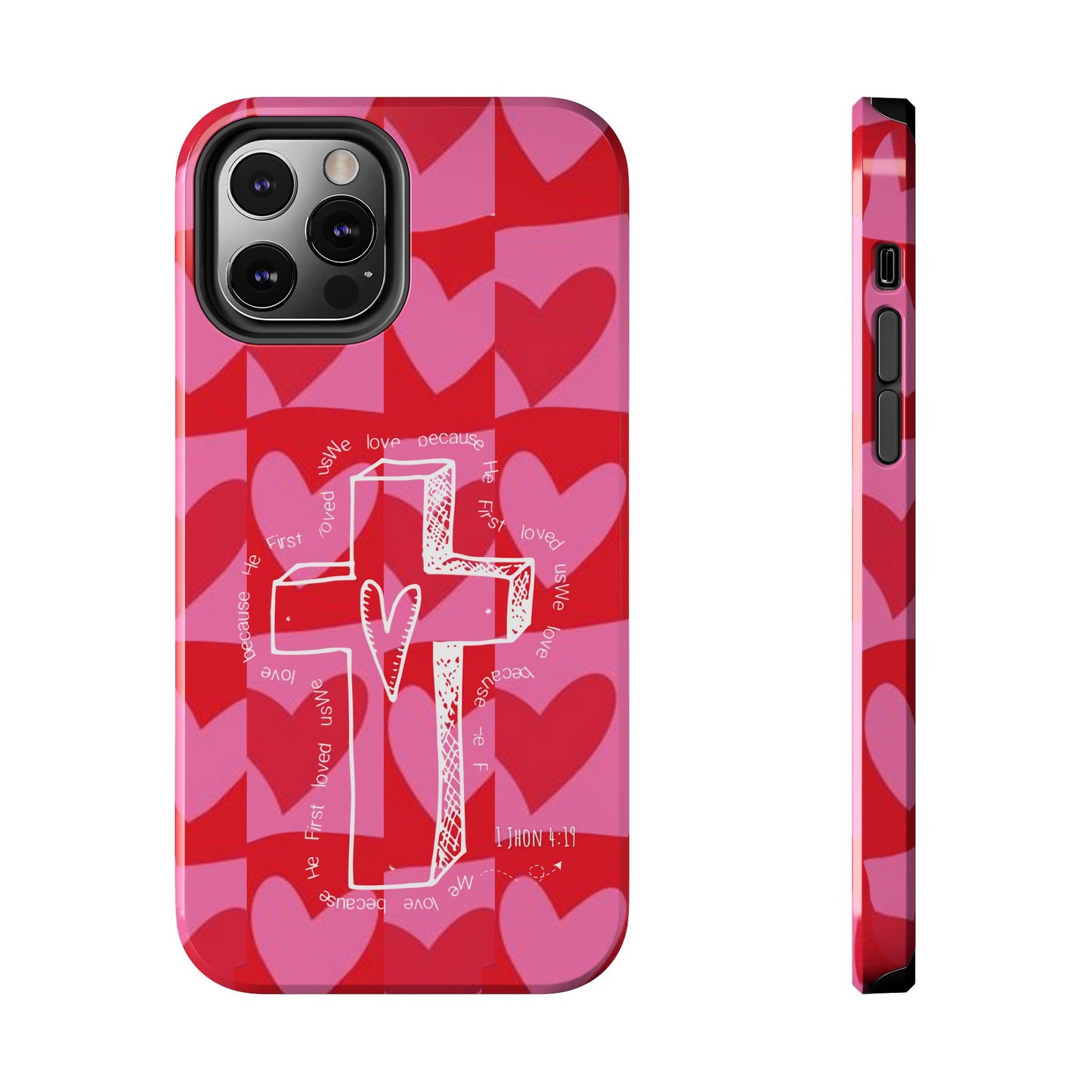 Phone Case - Faith-Filled Valentine's Day Collection Inspired by 1 John 4:19