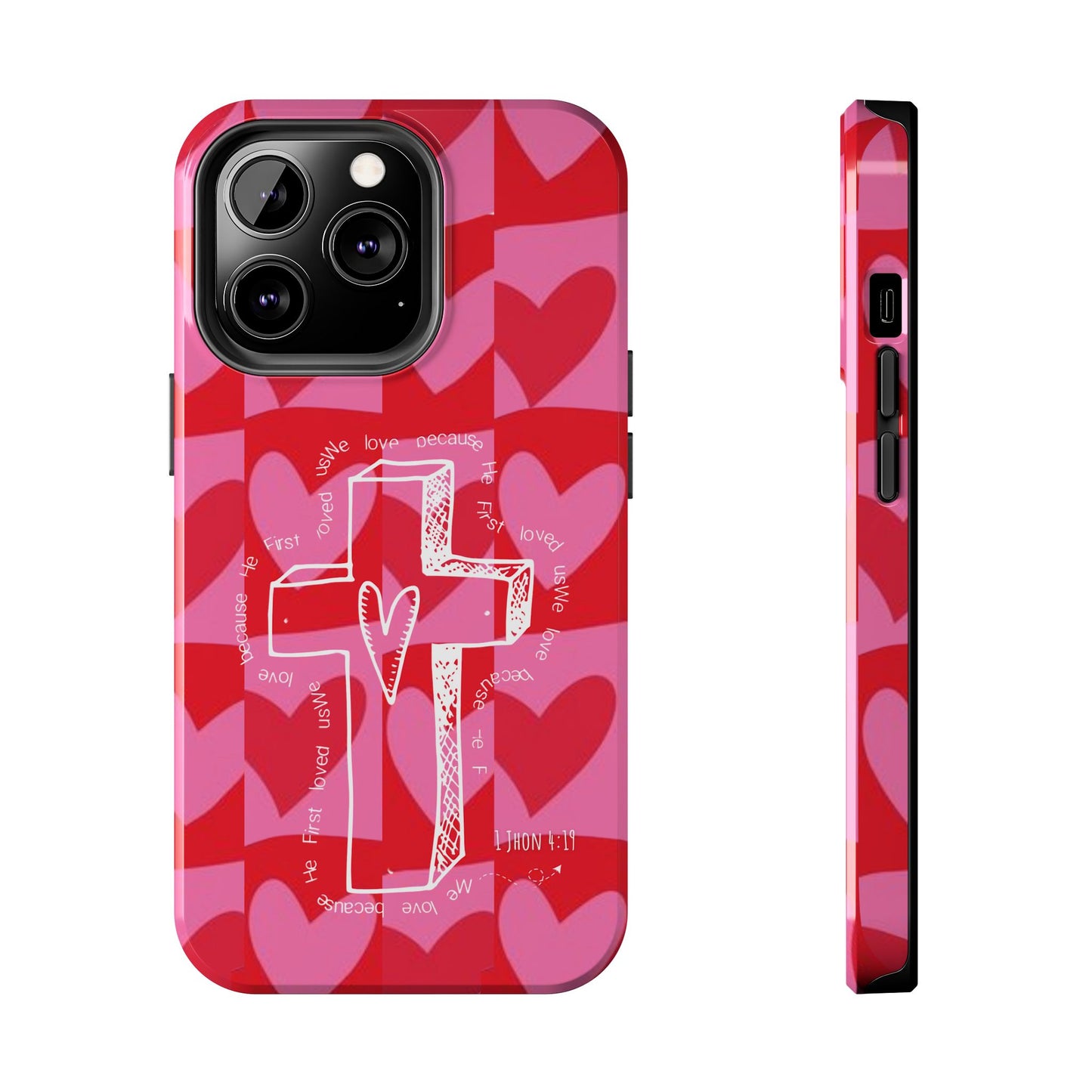 Phone Case - Faith-Filled Valentine's Day Collection Inspired by 1 John 4:19