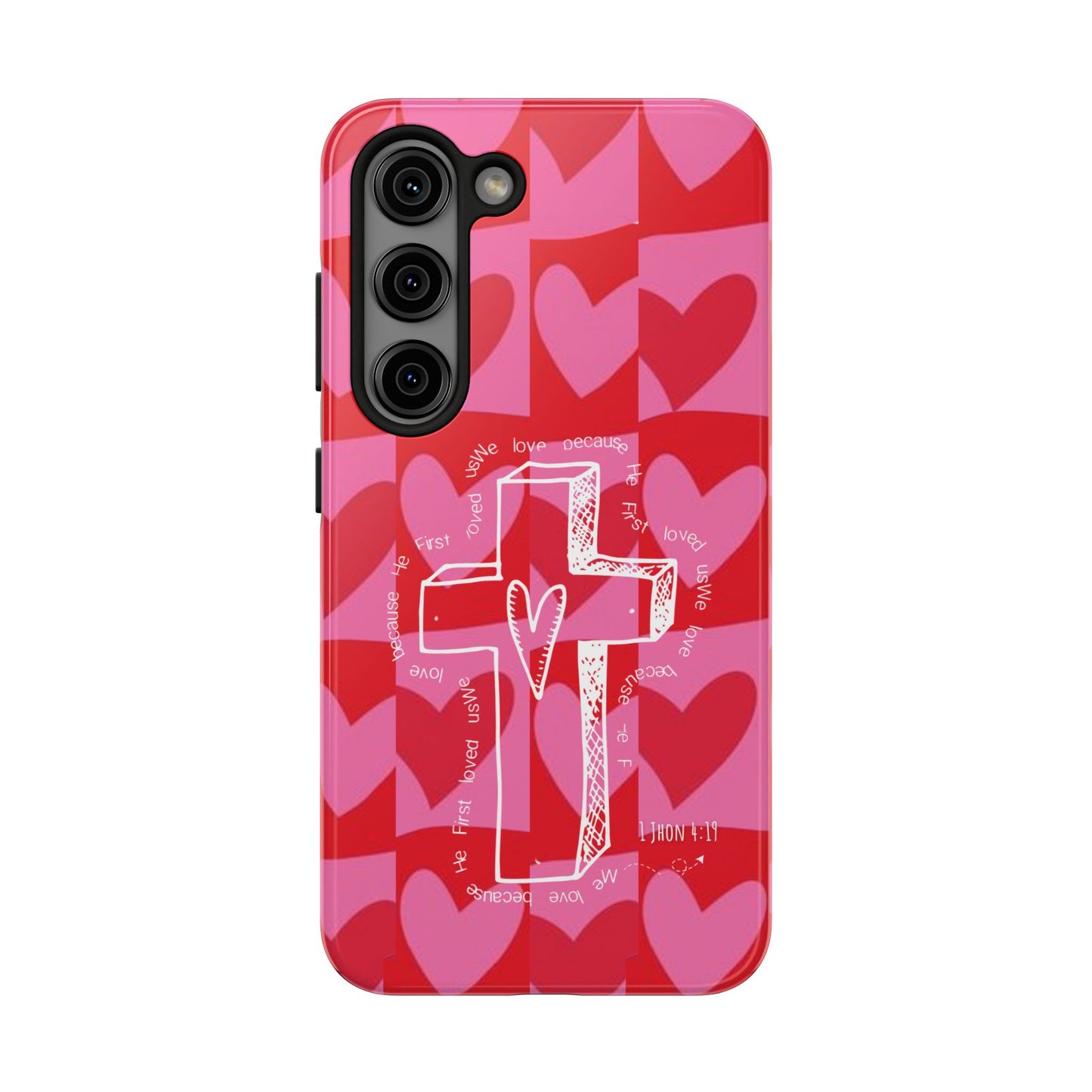 Phone Case - Faith-Filled Valentine's Day Collection Inspired by 1 John 4:19