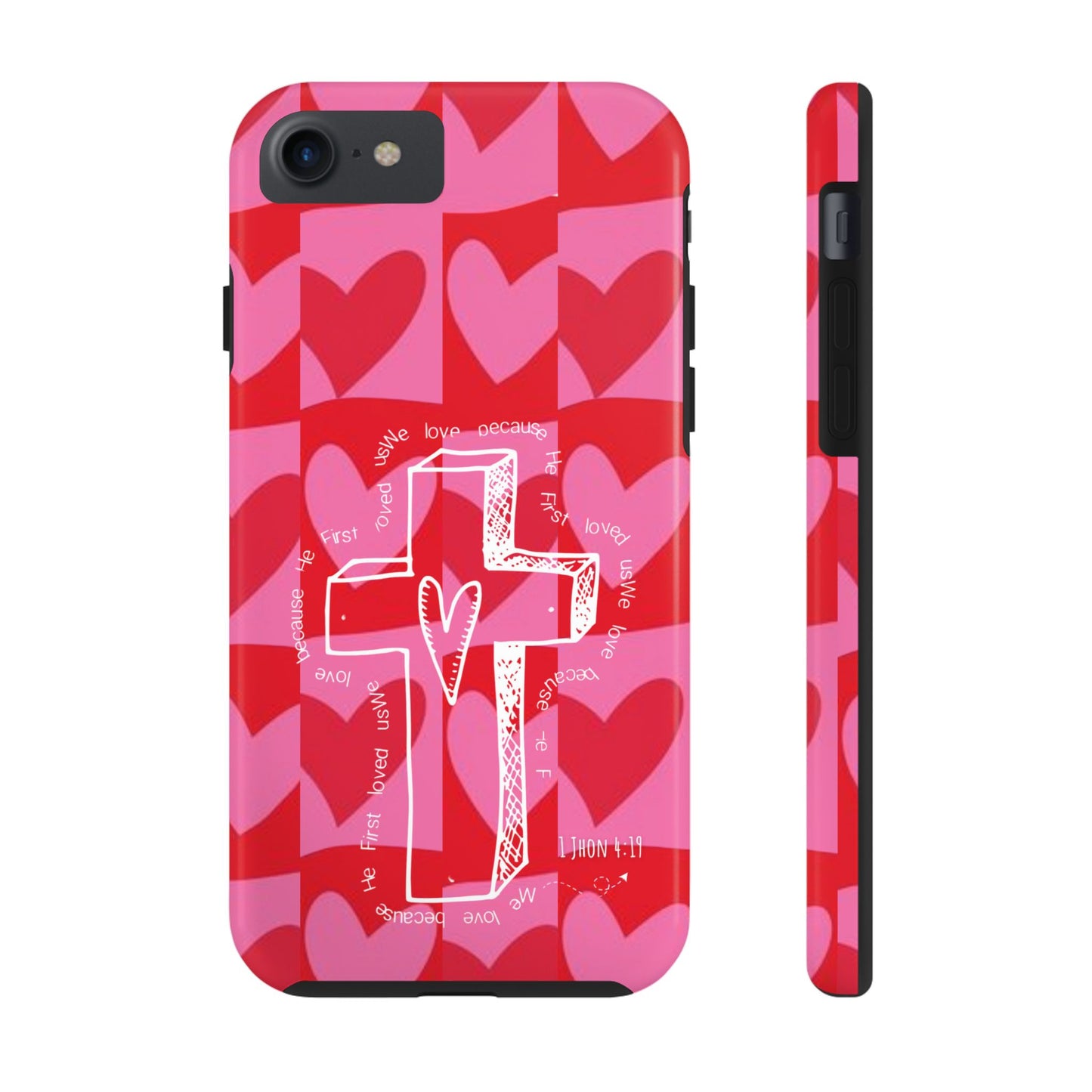 Phone Case - Faith-Filled Valentine's Day Collection Inspired by 1 John 4:19