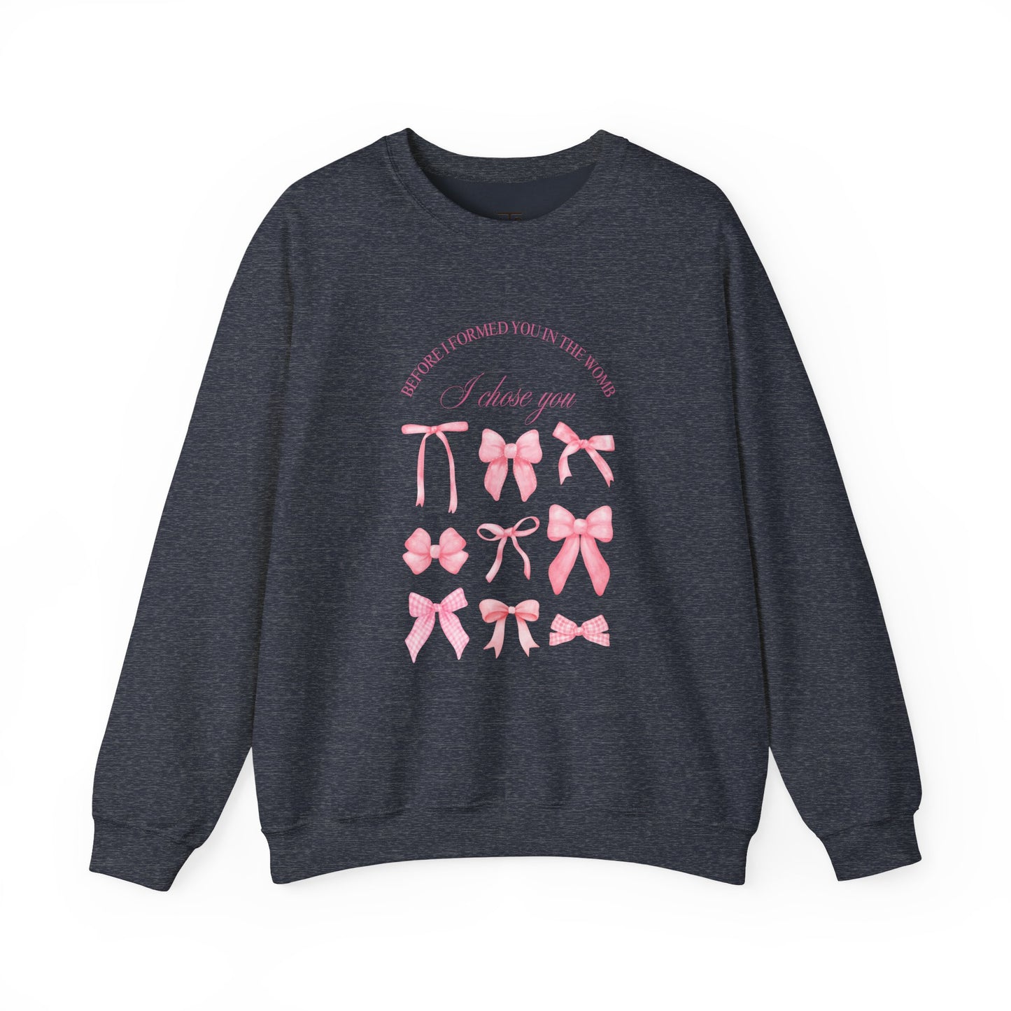 Before I Formed You, I Chose You – Coquette Bow Sweatshirt