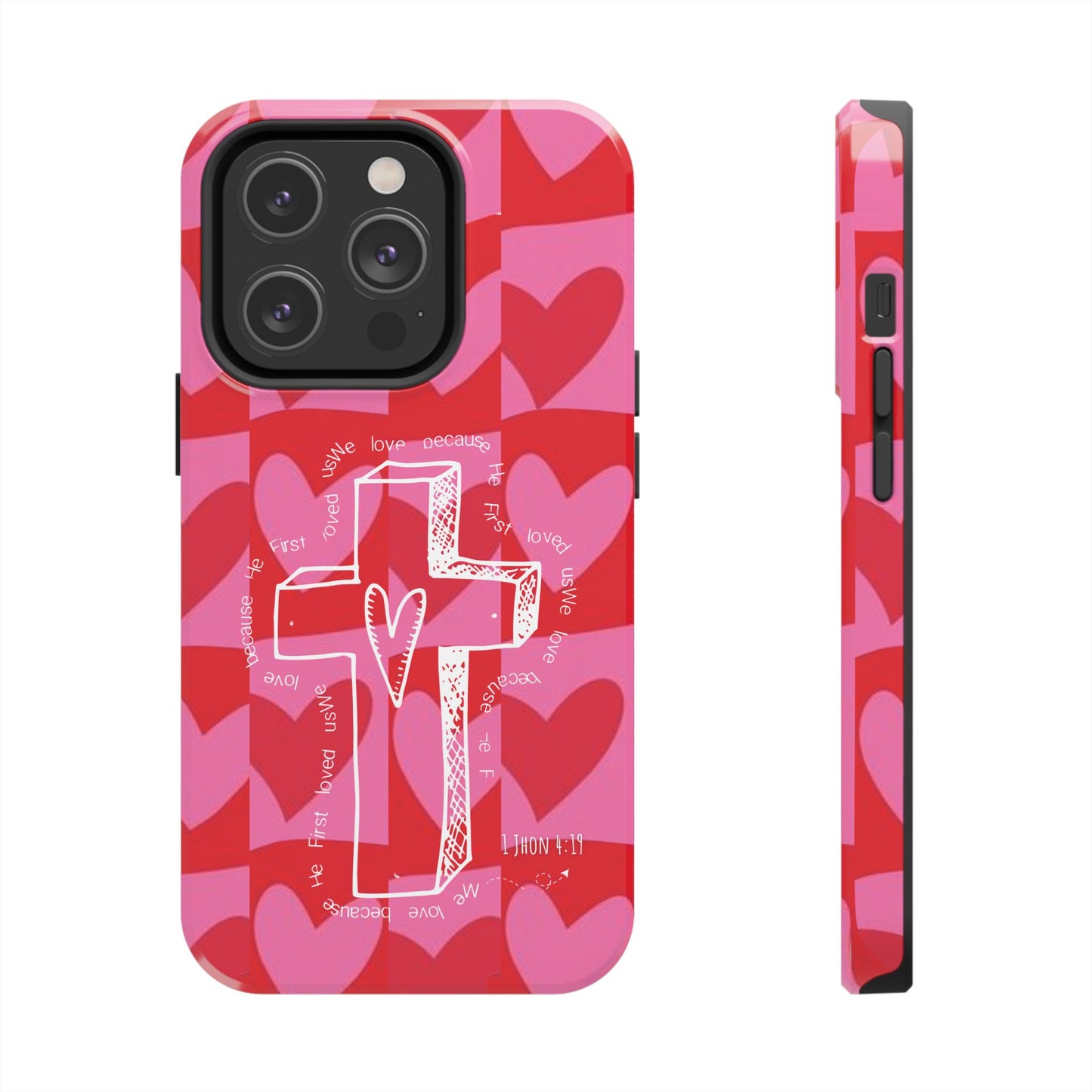 Phone Case - Faith-Filled Valentine's Day Collection Inspired by 1 John 4:19