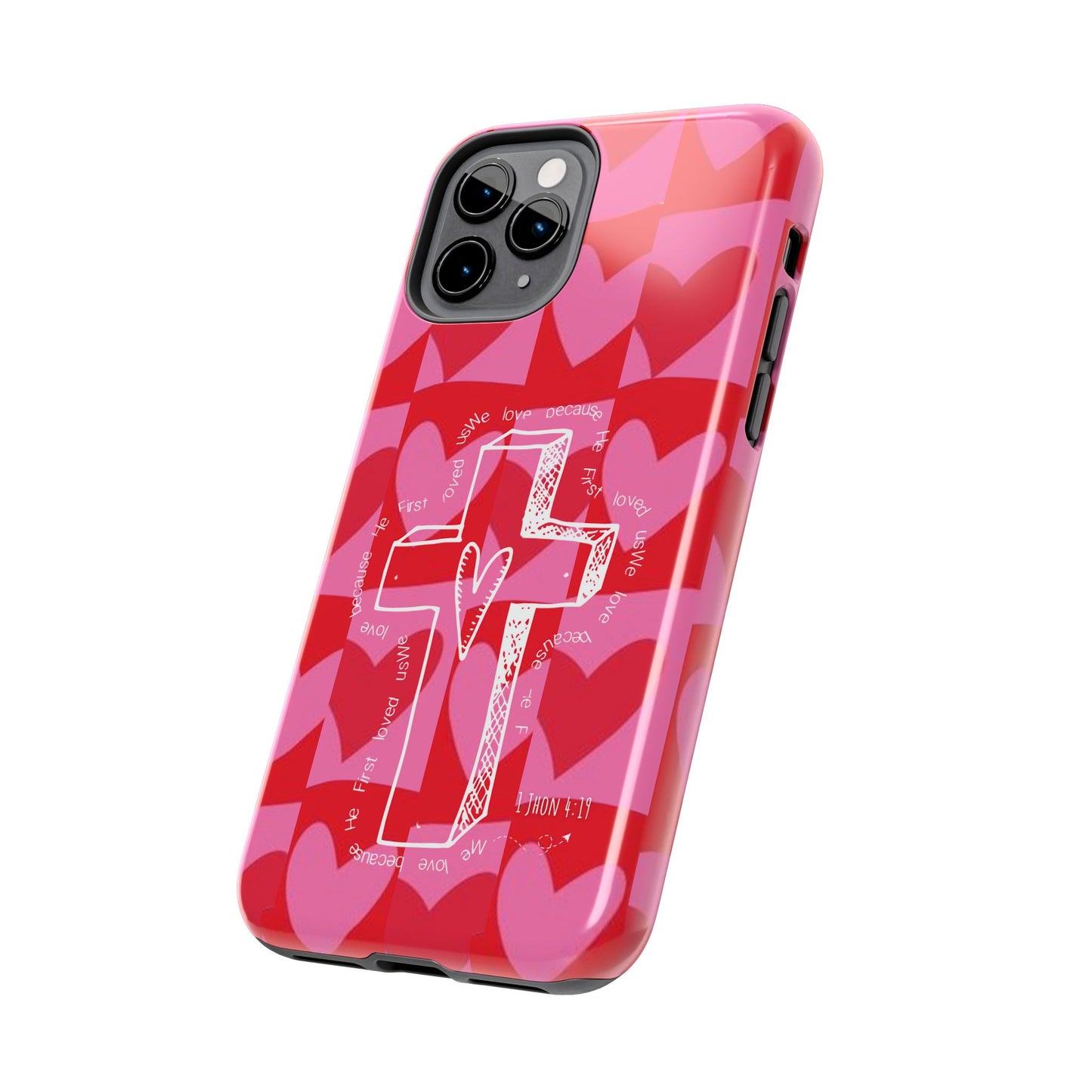 Phone Case - Faith-Filled Valentine's Day Collection Inspired by 1 John 4:19