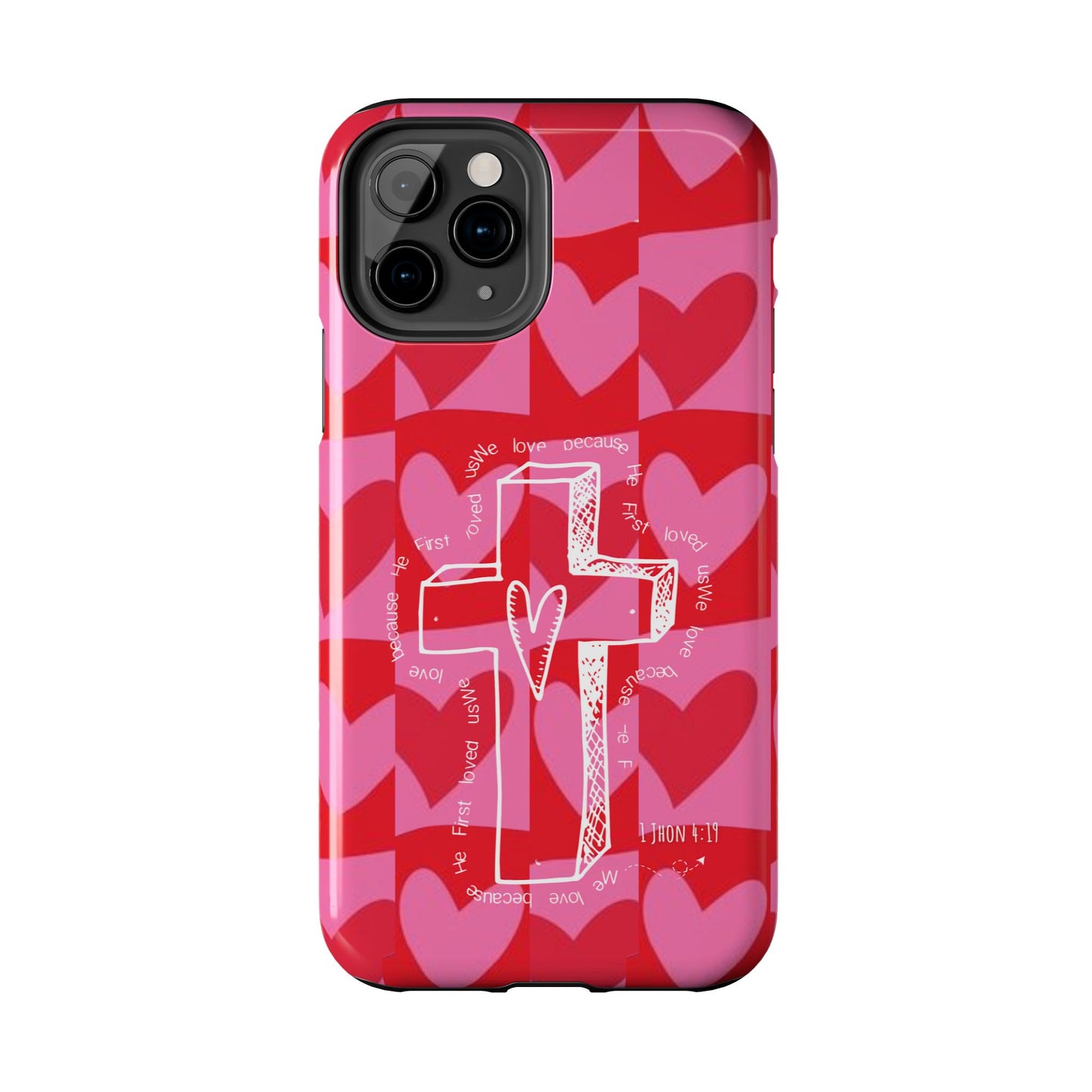 Phone Case - Faith-Filled Valentine's Day Collection Inspired by 1 John 4:19