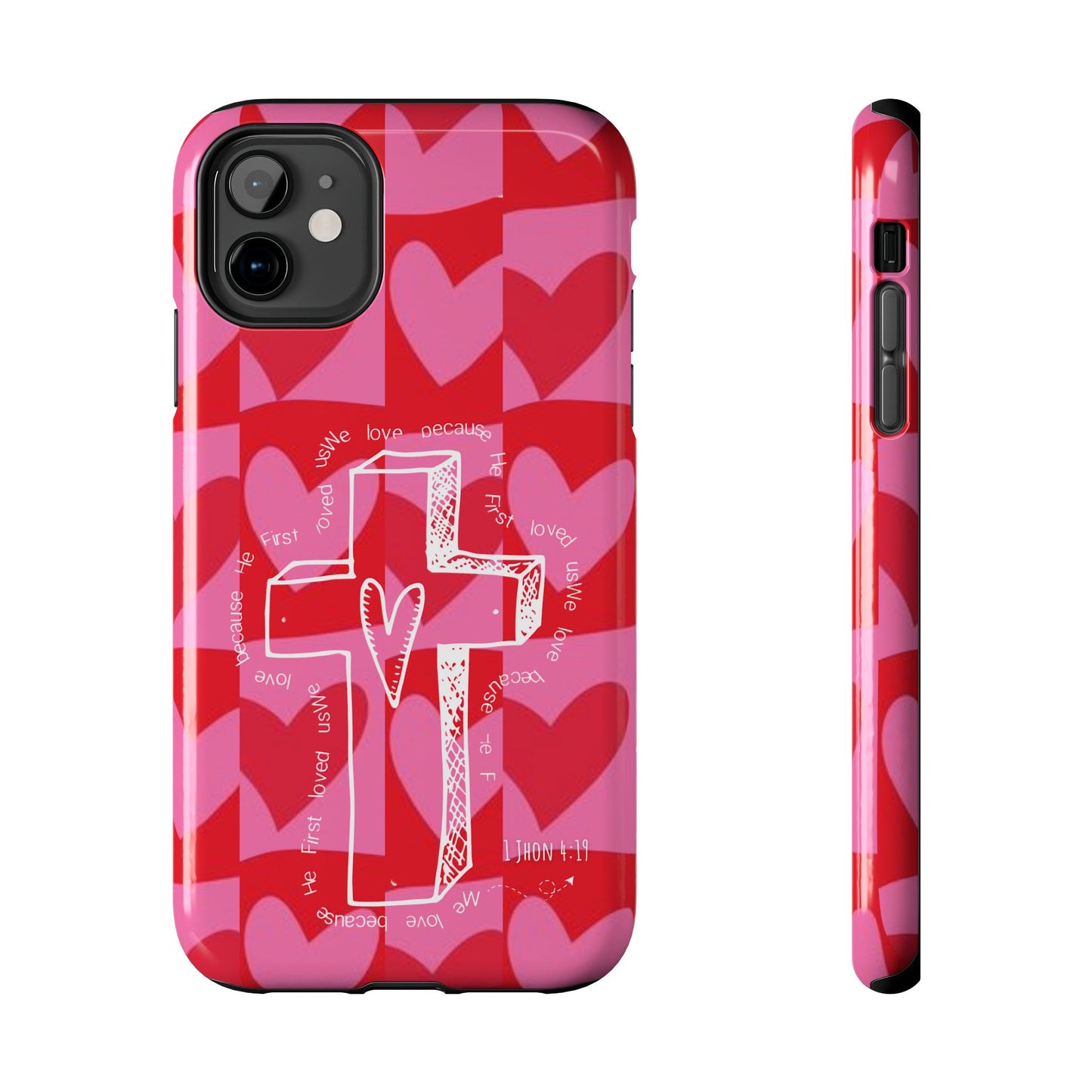 Phone Case - Faith-Filled Valentine's Day Collection Inspired by 1 John 4:19