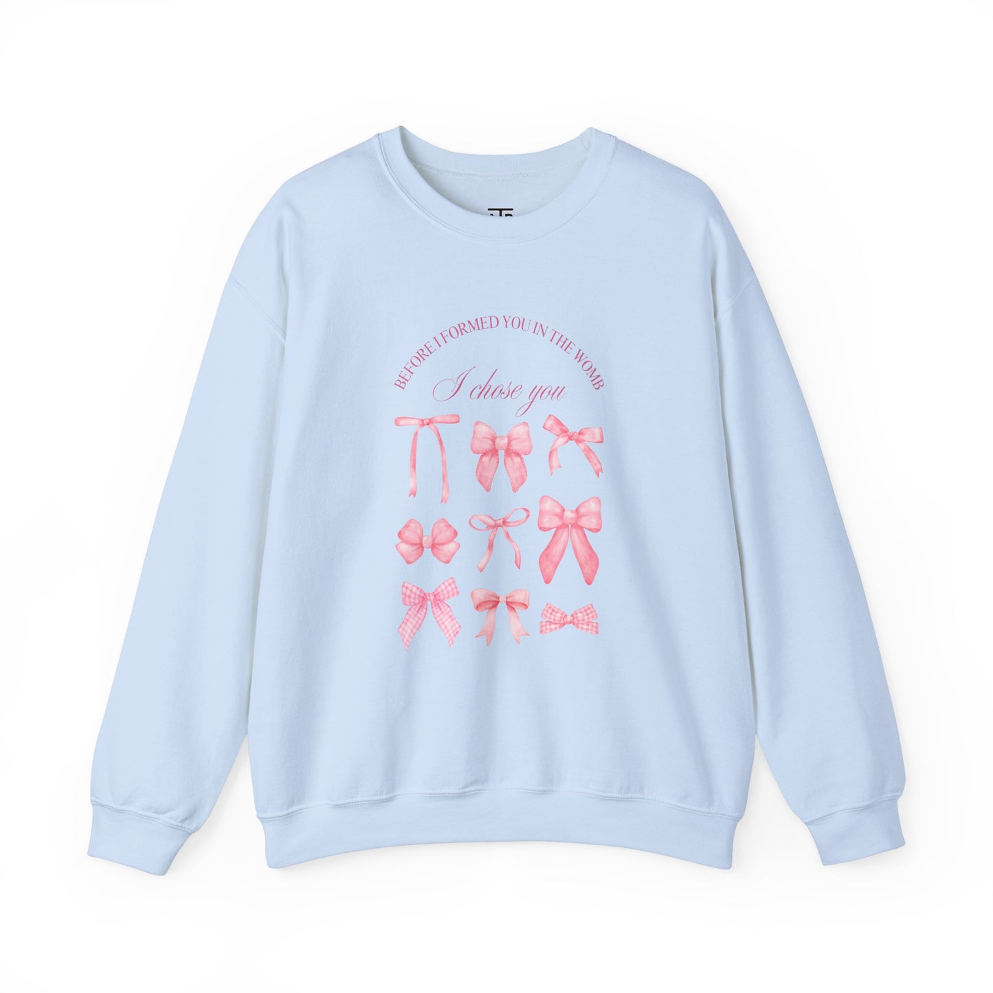 Before I Formed You, I Chose You – Coquette Bow Sweatshirt
