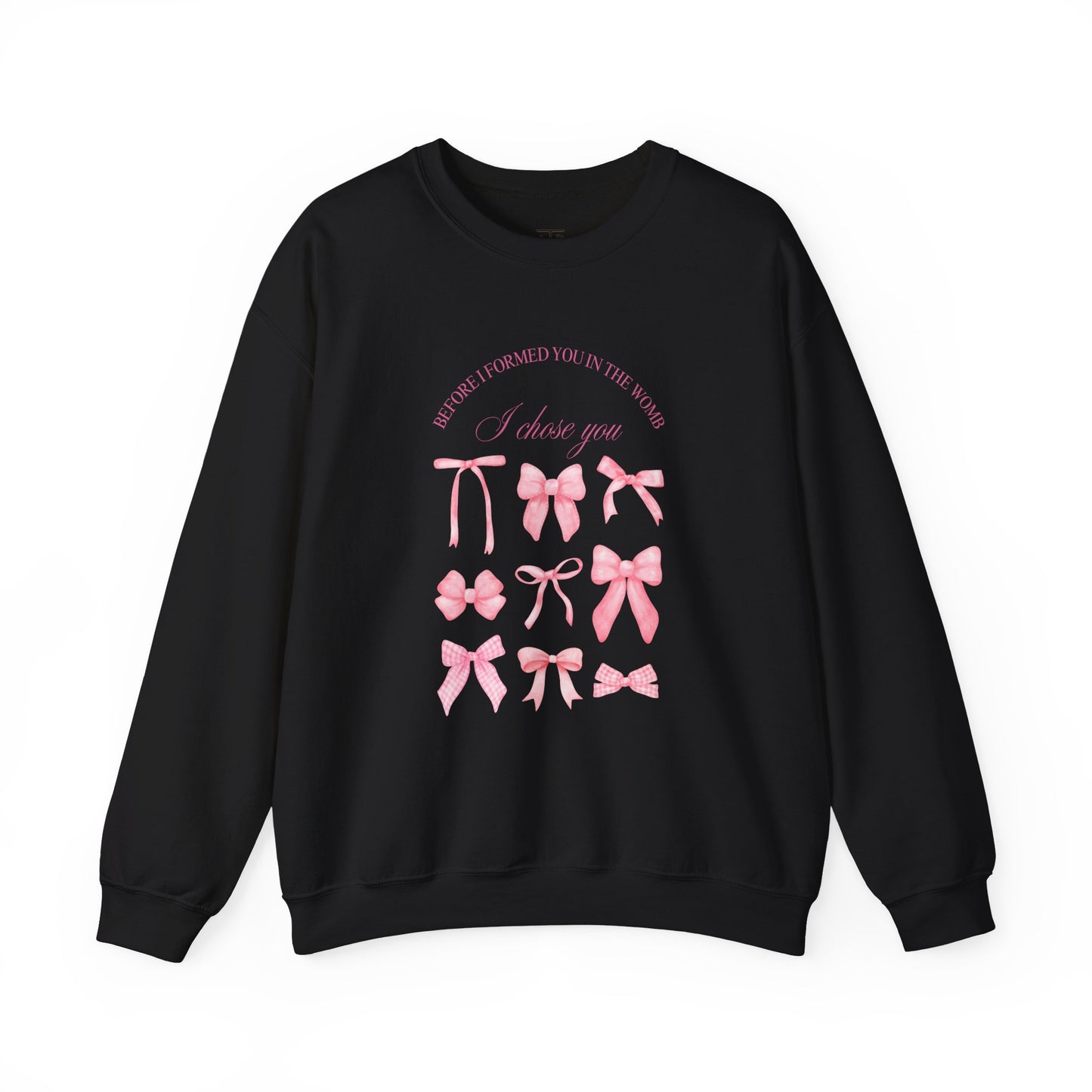 Before I Formed You, I Chose You – Coquette Bow Sweatshirt