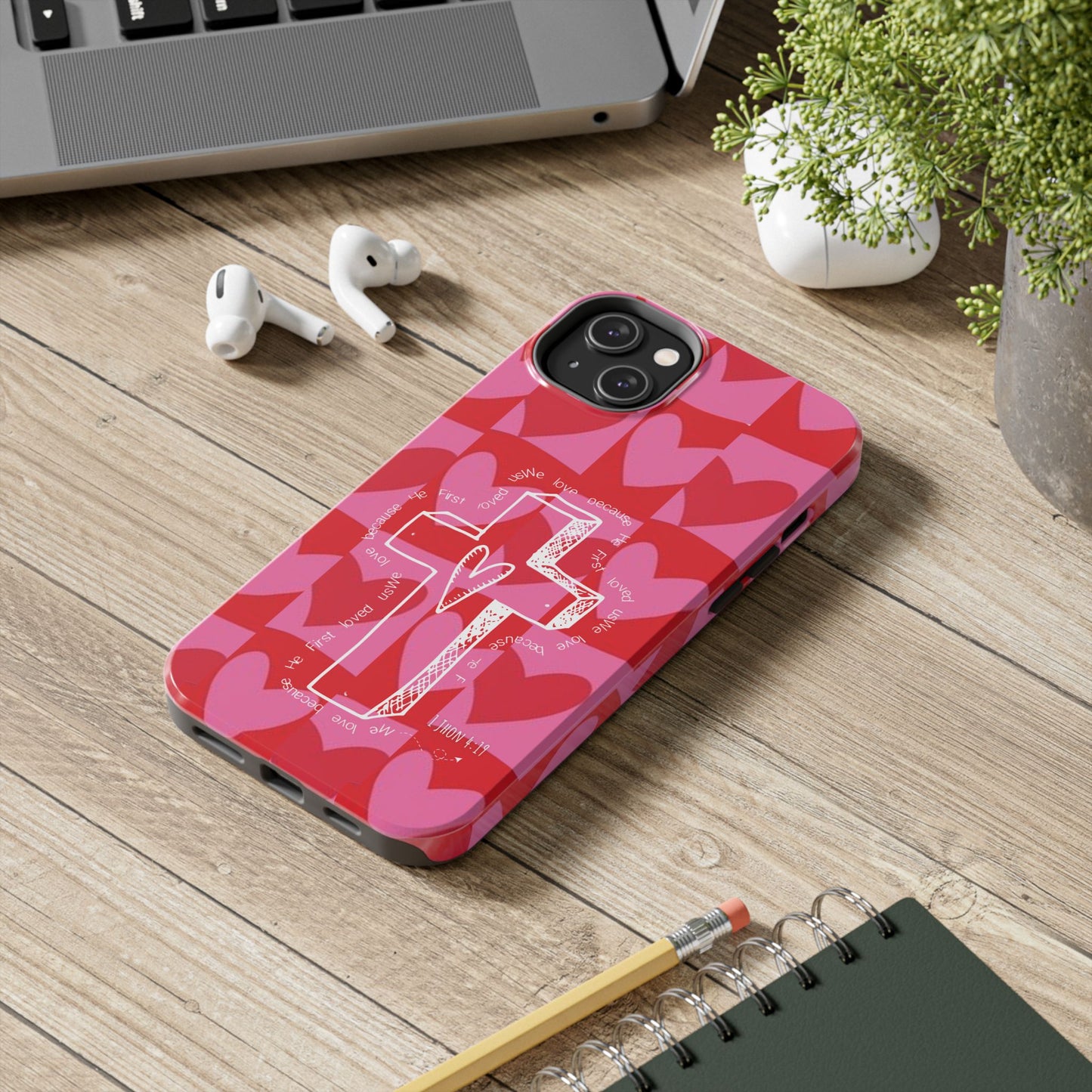 Phone Case - Faith-Filled Valentine's Day Collection Inspired by 1 John 4:19