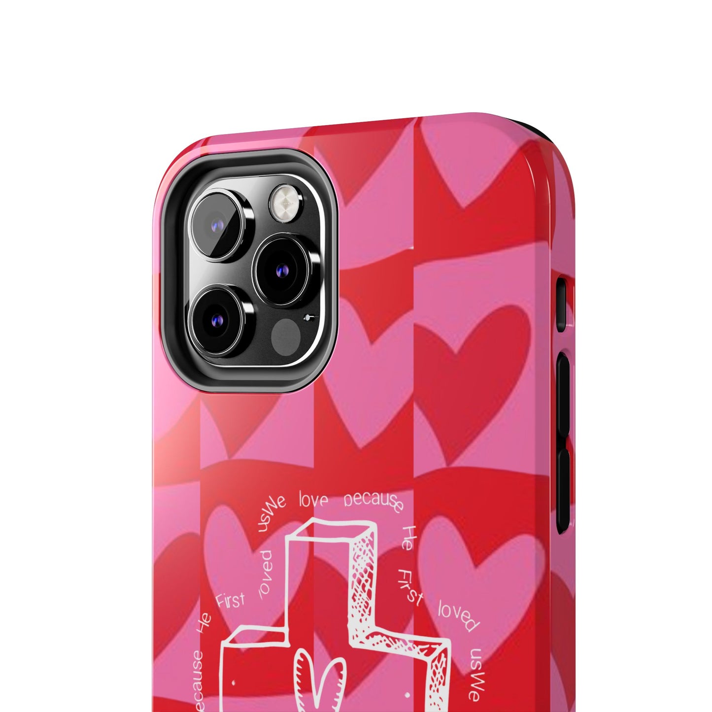 Phone Case - Faith-Filled Valentine's Day Collection Inspired by 1 John 4:19