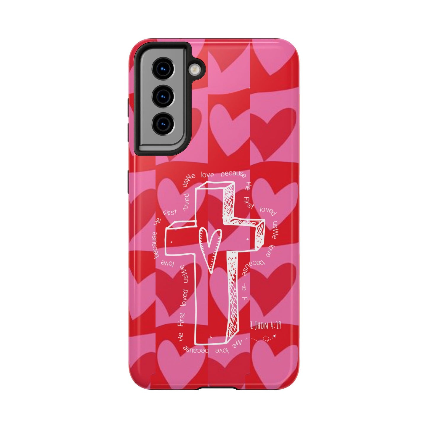 Phone Case - Faith-Filled Valentine's Day Collection Inspired by 1 John 4:19