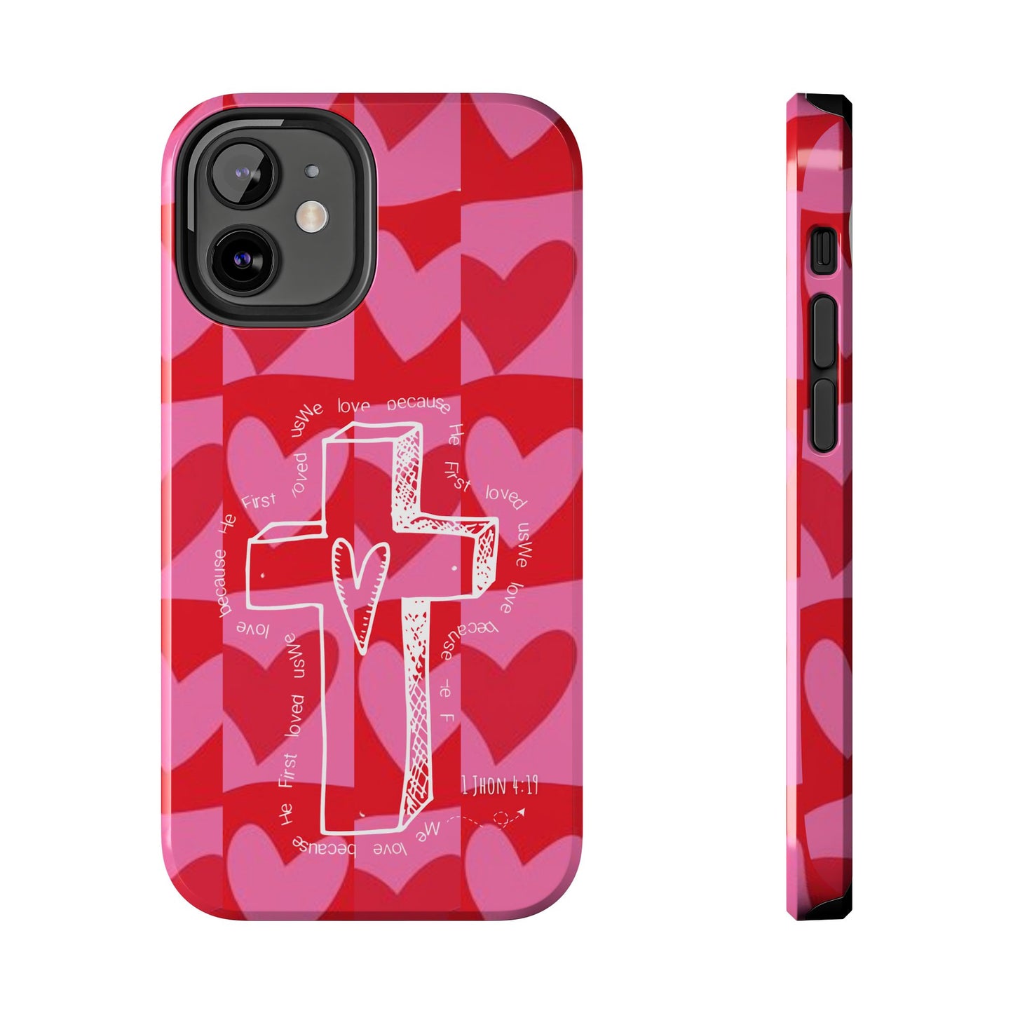 Phone Case - Faith-Filled Valentine's Day Collection Inspired by 1 John 4:19